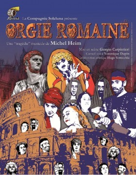 Orgie romaine - le théâtre de Michel Heim