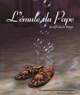 L'émule du Pape - le théâtre de Michel Heim