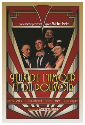 Jeux de l'Amour et du Pouvoir - le théâtre de Michel Heim